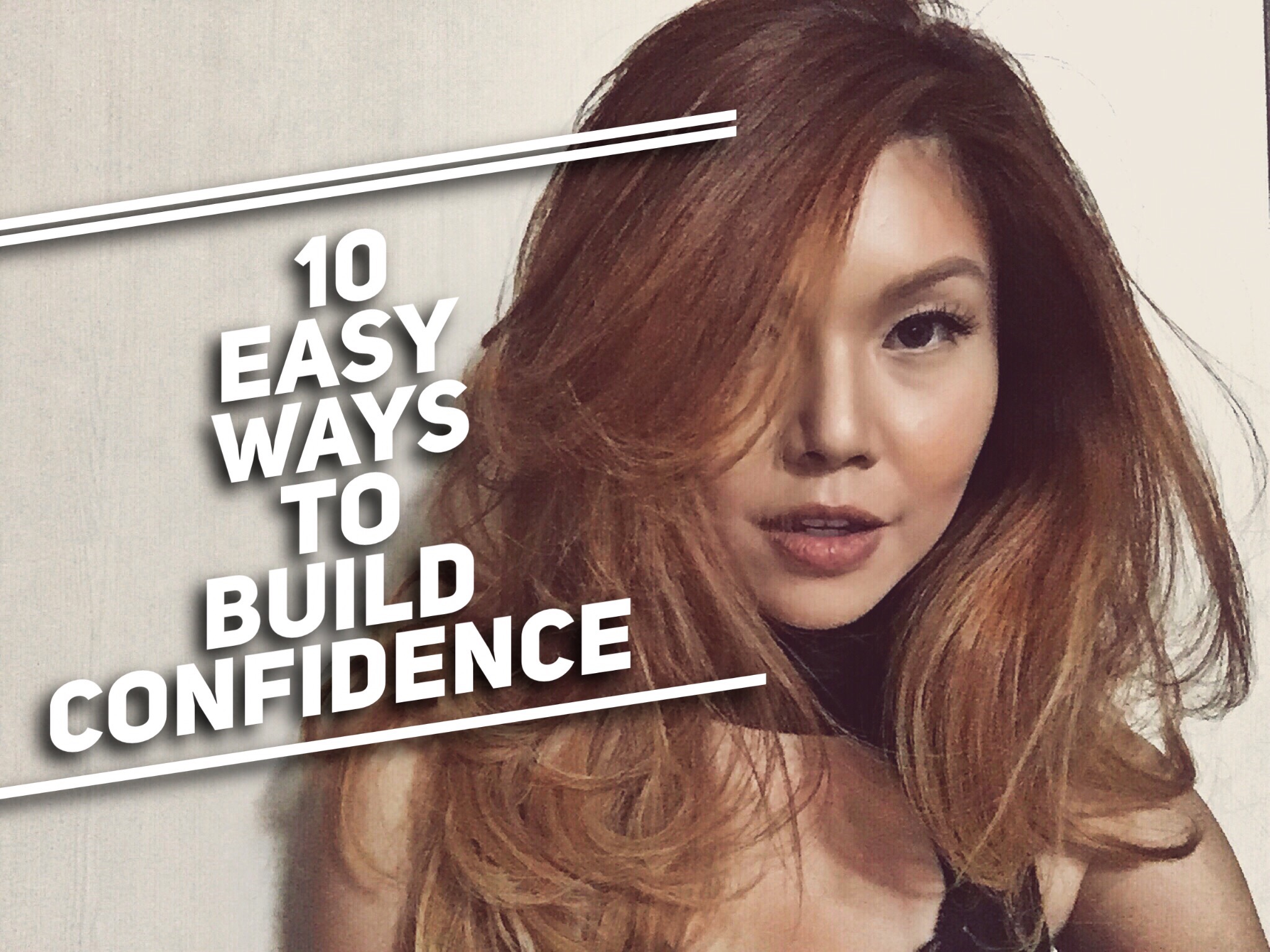 Bianca Valerio 10 Ways Build Confidence 